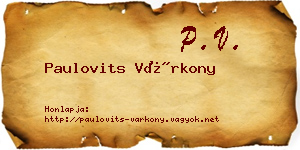 Paulovits Várkony névjegykártya